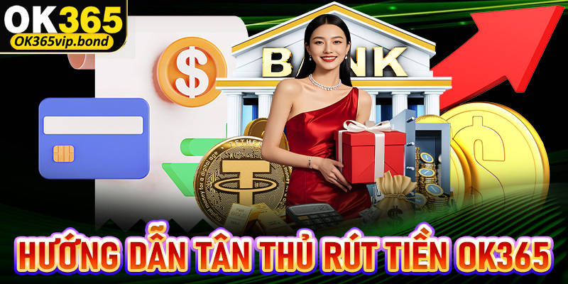 rút tiền OK365