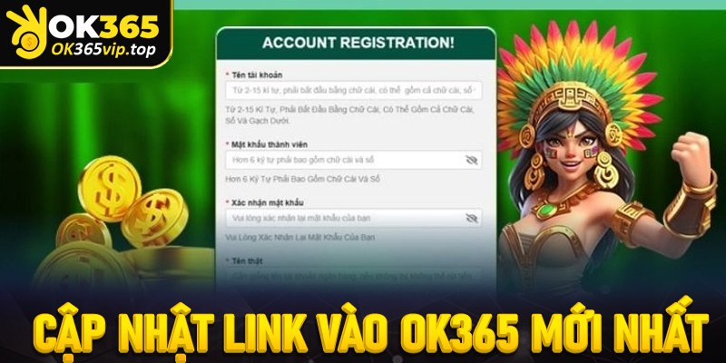 Cập nhật link vào OK365 mới nhất và an toàn